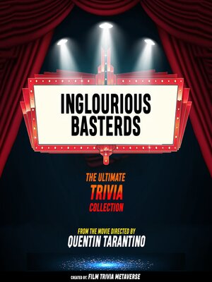 cover image of Inglourious Basterds--The Ultimate Trivia Collection